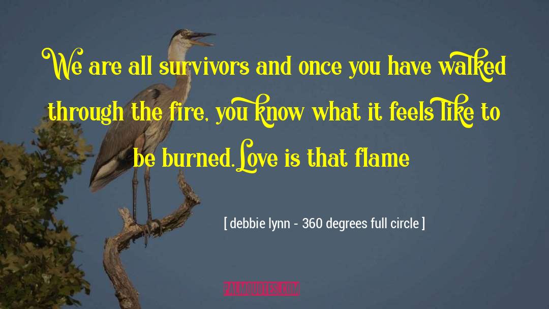 360 Degrees quotes by Debbie Lynn - 360 Degrees Full Circle