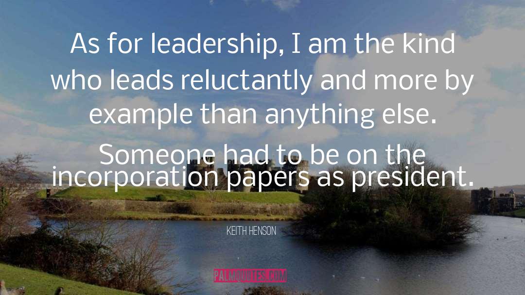 38 Leadership quotes by Keith Henson