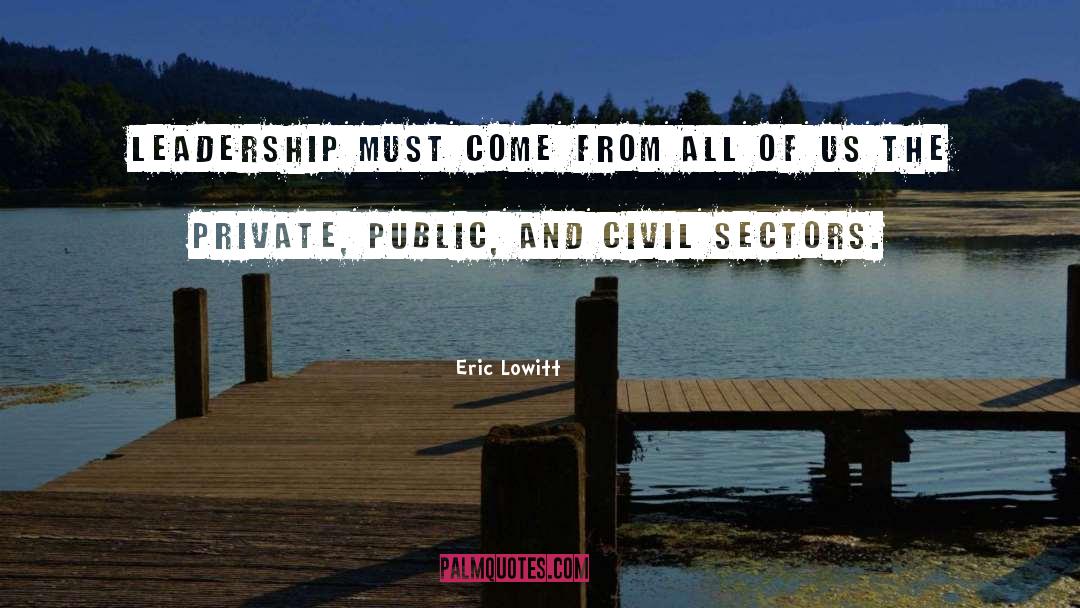 38 Leadership quotes by Eric Lowitt