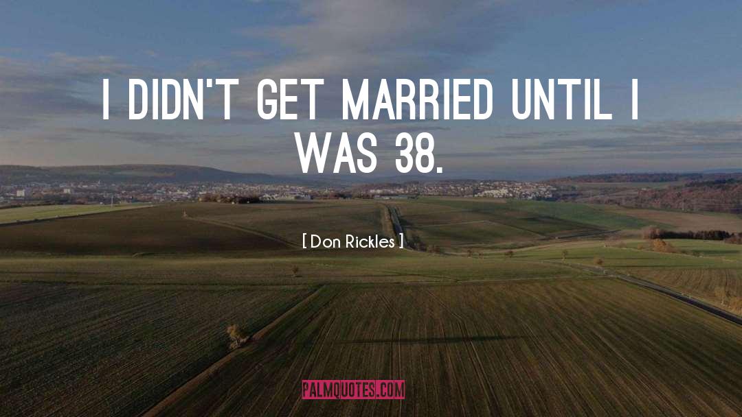 38 quotes by Don Rickles