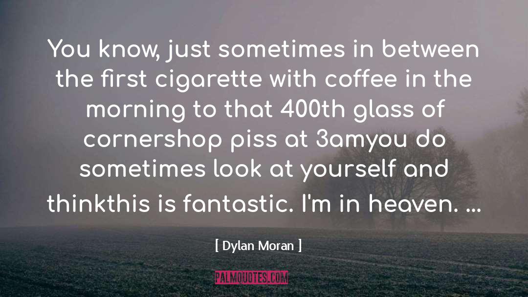 3am quotes by Dylan Moran