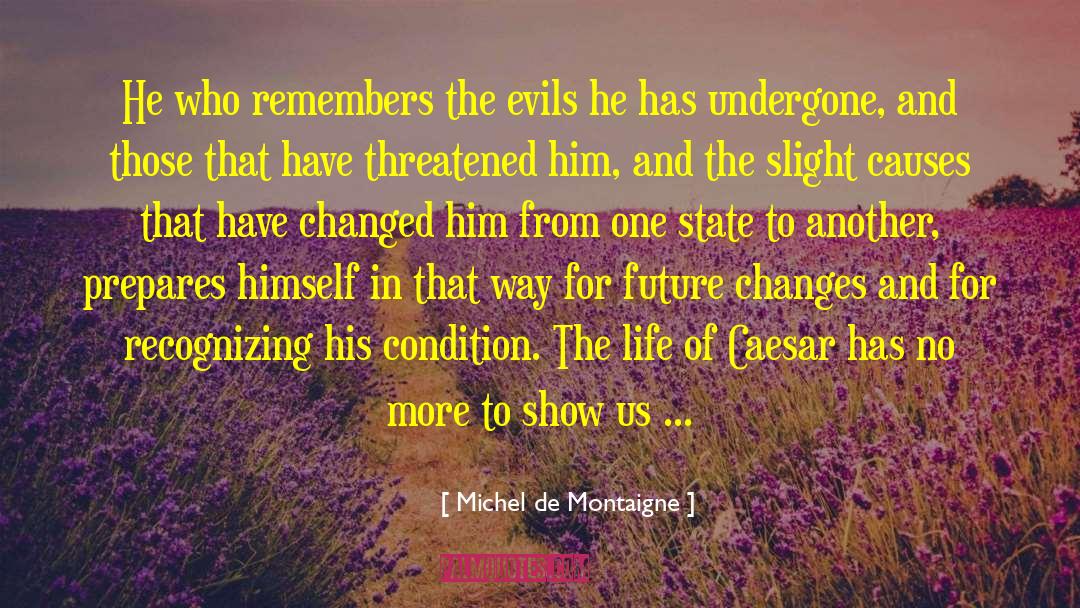 3possible Subjects quotes by Michel De Montaigne