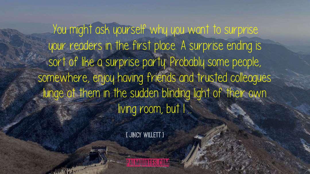 3rd Party quotes by Jincy Willett