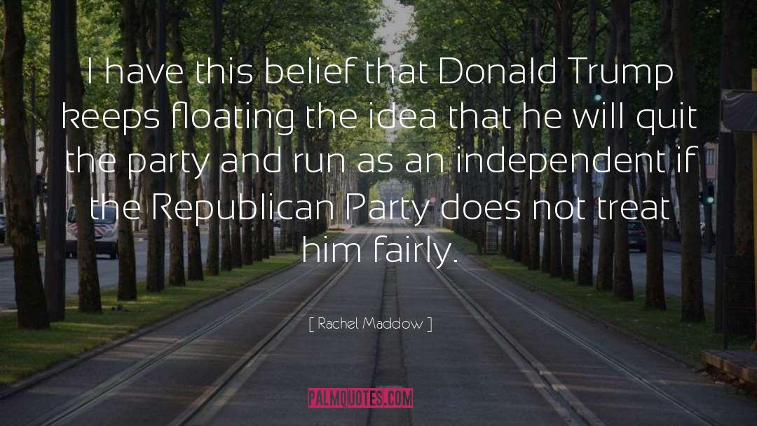 3rd Party quotes by Rachel Maddow
