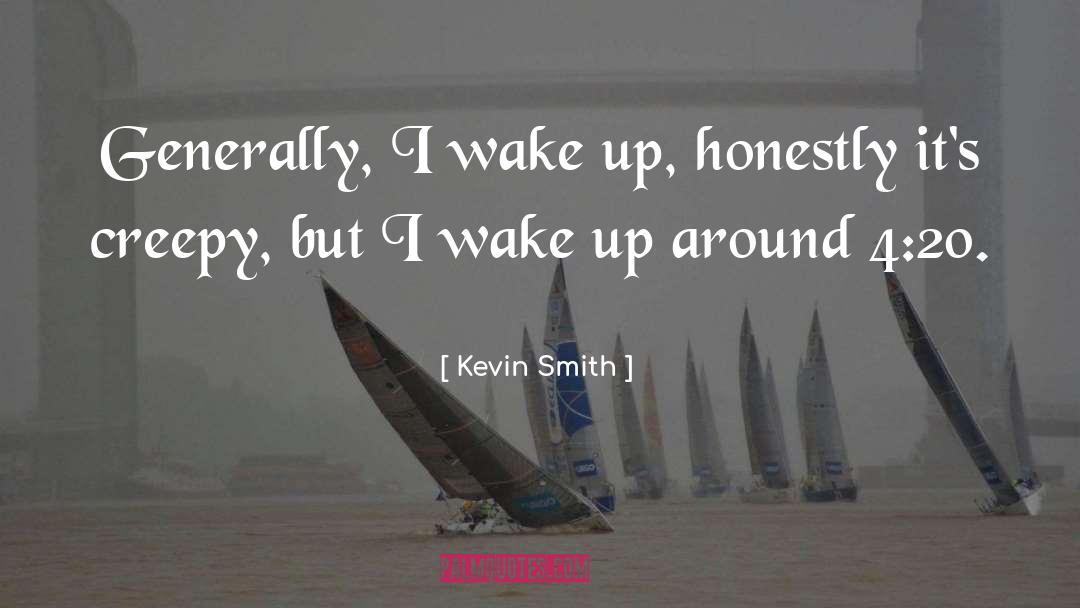 4 20 quotes by Kevin Smith