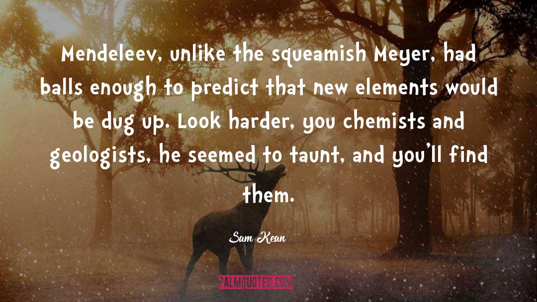 4 Elements Poems quotes by Sam Kean