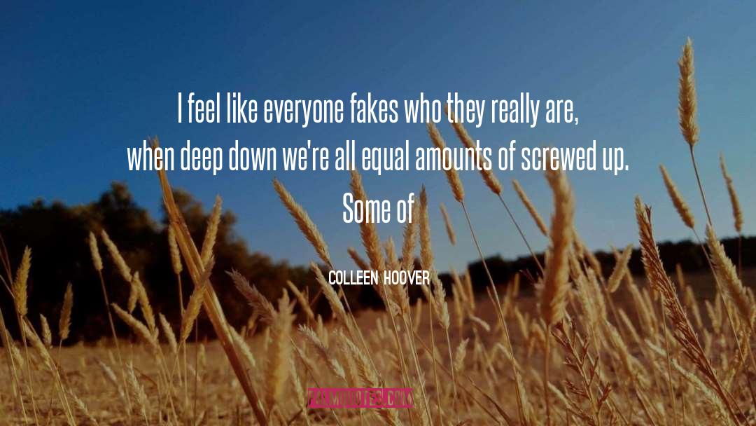 4 Fakes quotes by Colleen Hoover