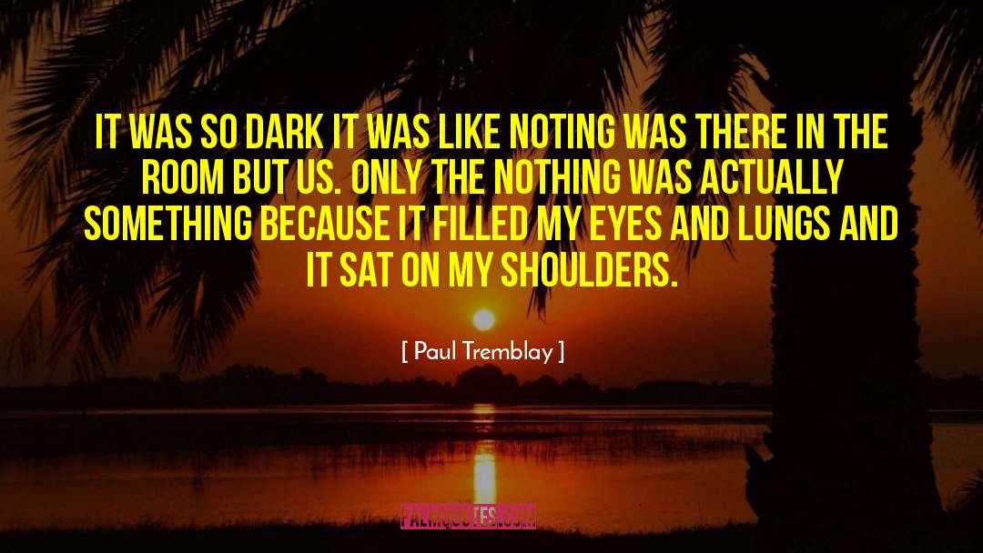 40 41 quotes by Paul Tremblay