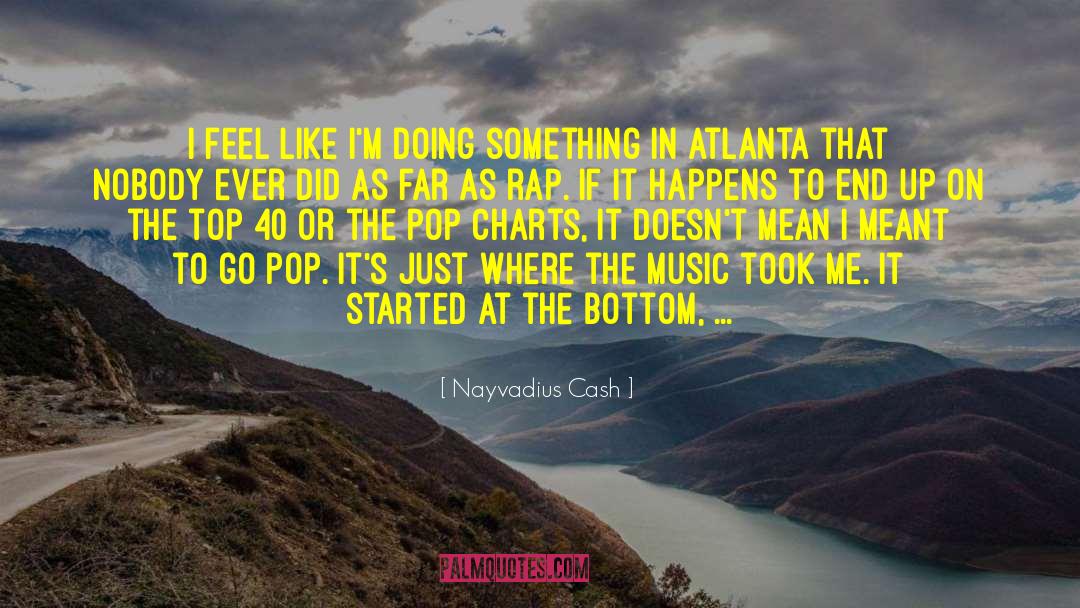 40 41 quotes by Nayvadius Cash