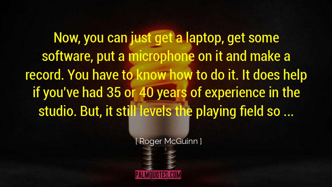 40 41 quotes by Roger McGuinn