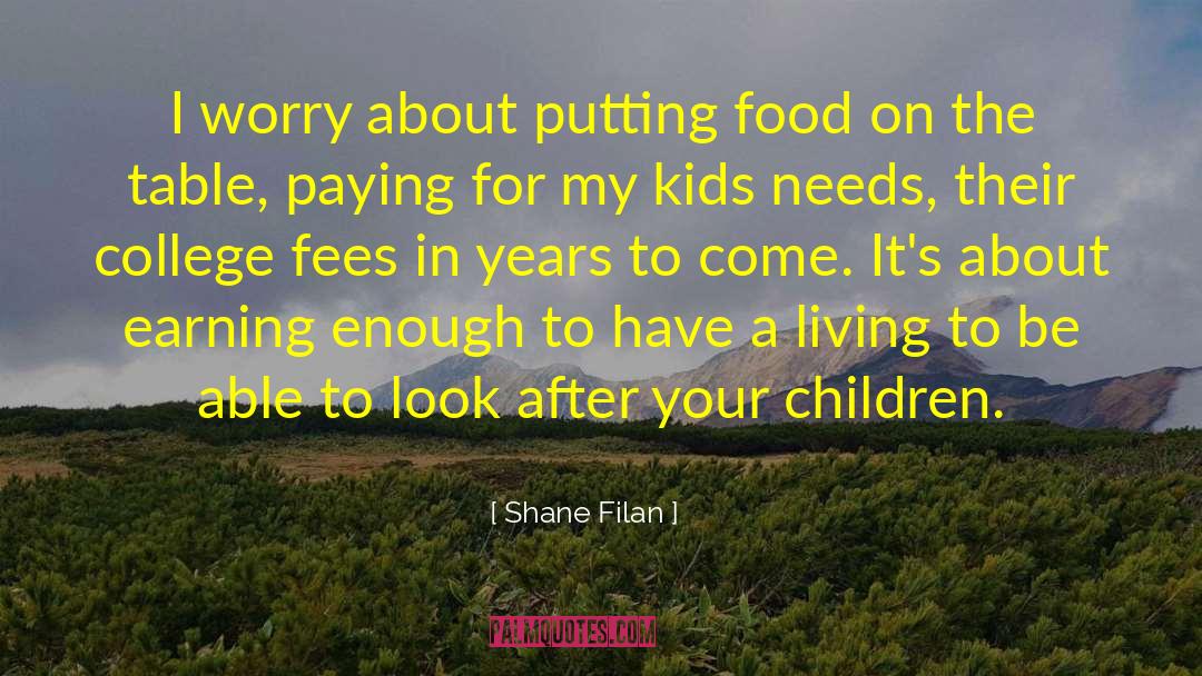 40 Alternatives To College quotes by Shane Filan