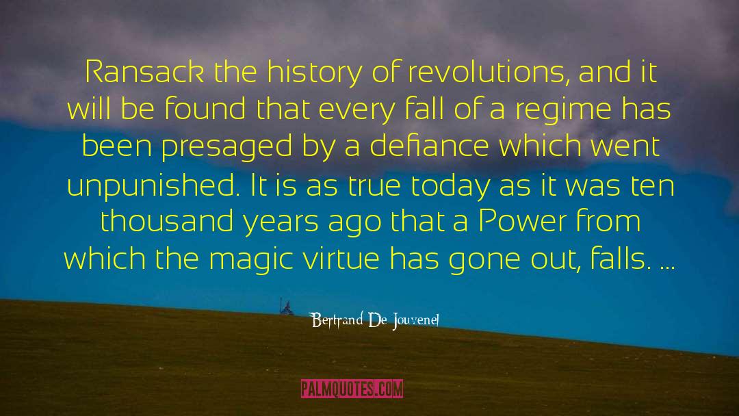 40 Years Ago Today quotes by Bertrand De Jouvenel