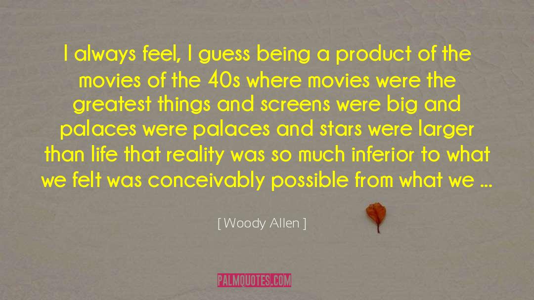 40s quotes by Woody Allen