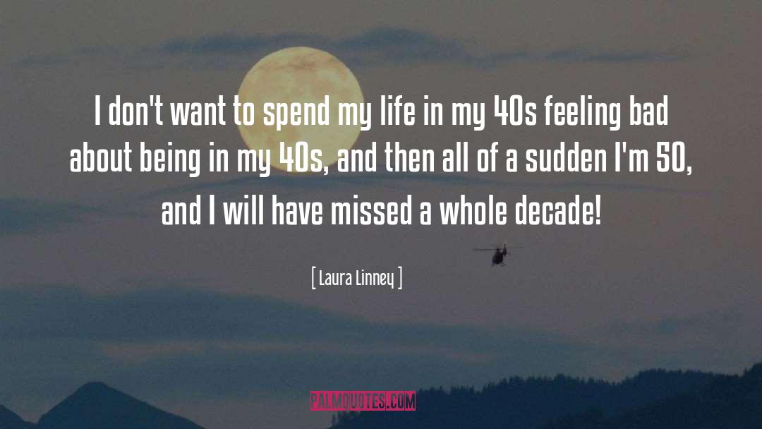 40s quotes by Laura Linney