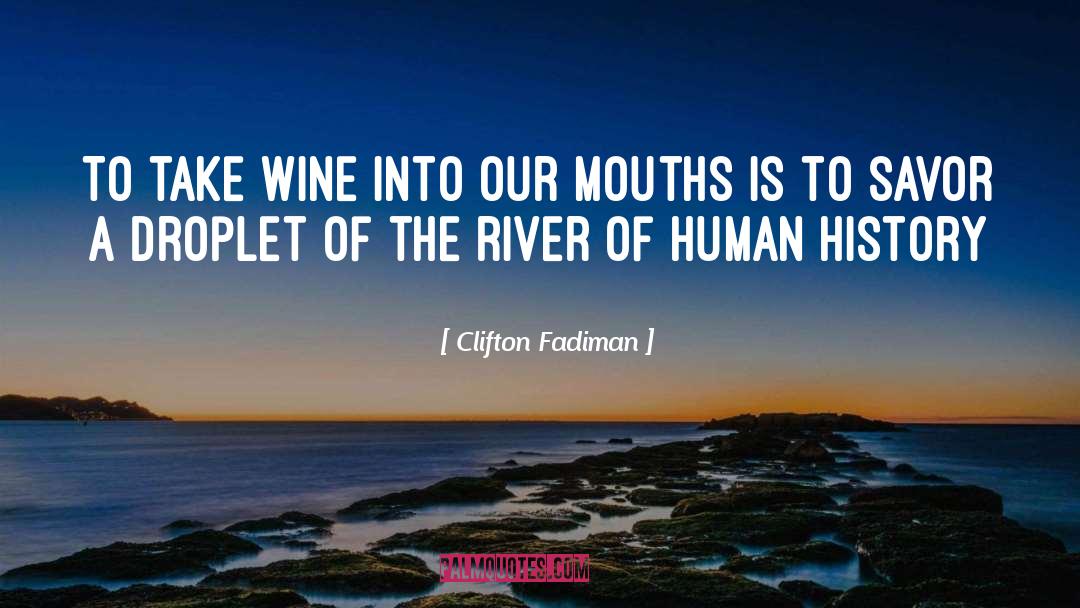 40th Birthday Wine quotes by Clifton Fadiman