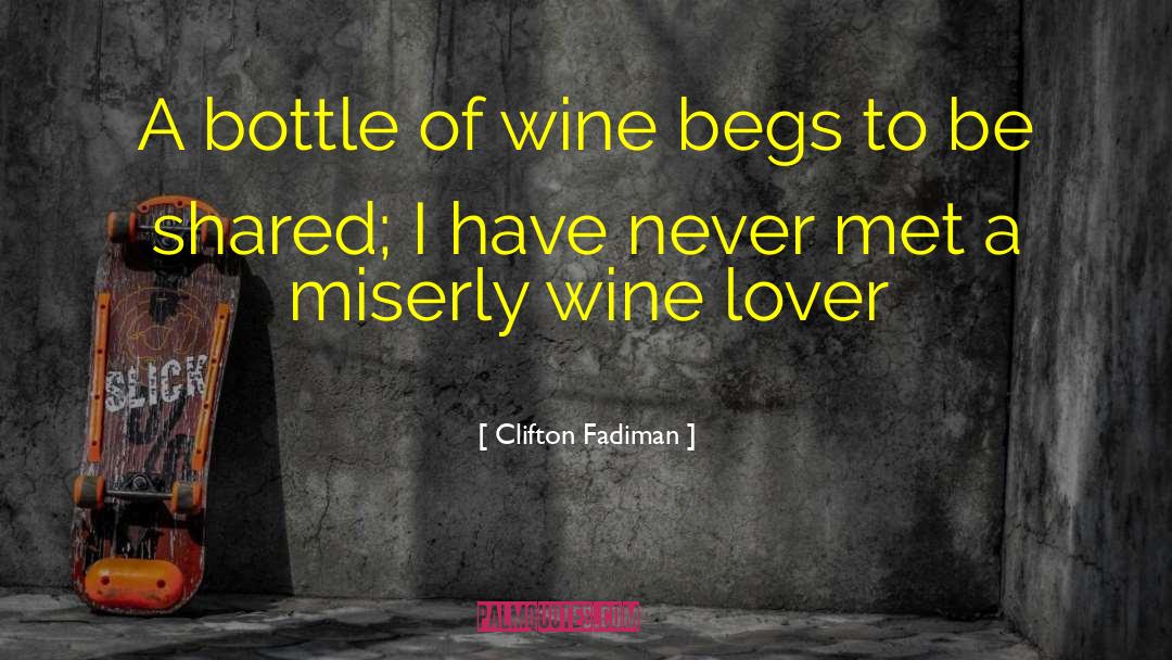 40th Birthday Wine quotes by Clifton Fadiman