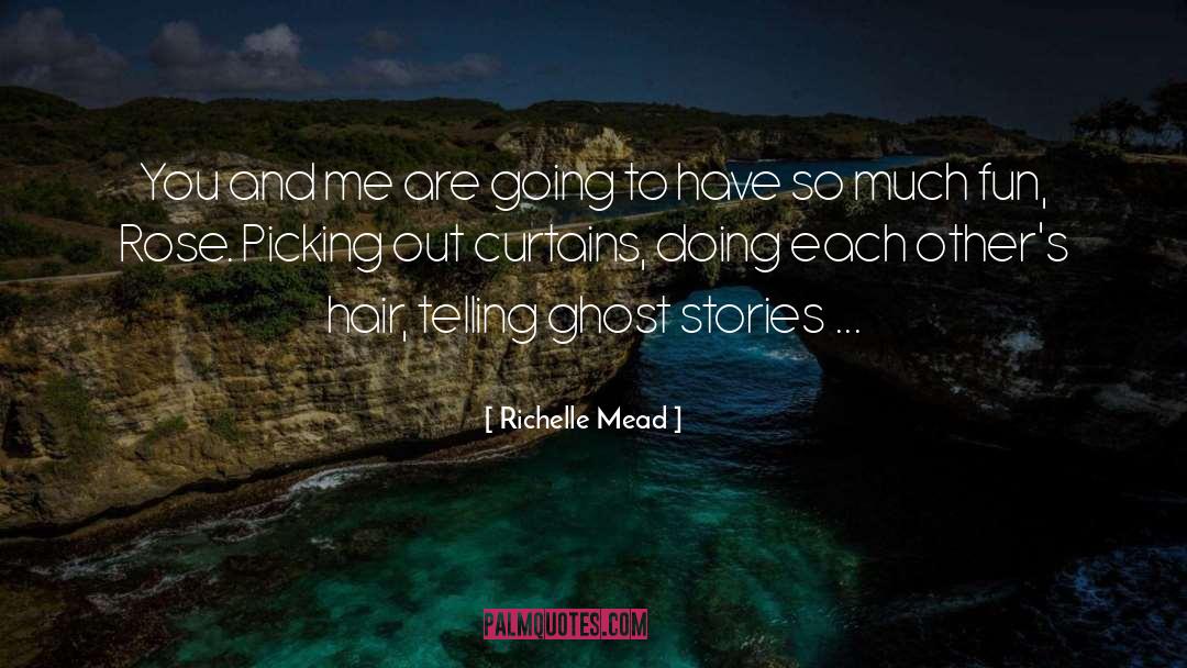 41 quotes by Richelle Mead