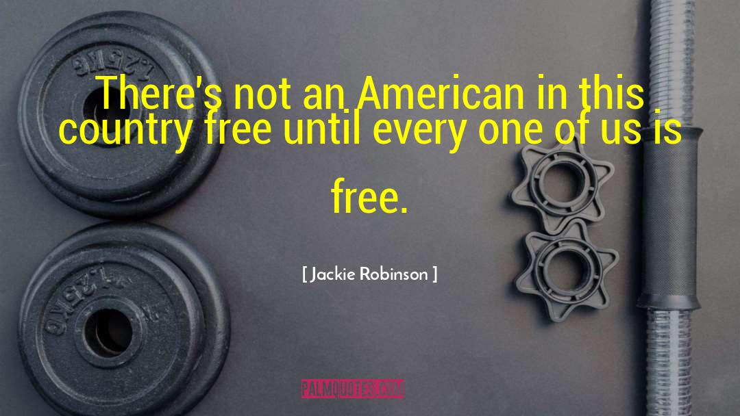 42 Jackie Robinson quotes by Jackie Robinson