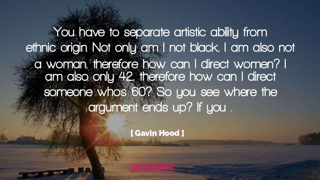 42 quotes by Gavin Hood