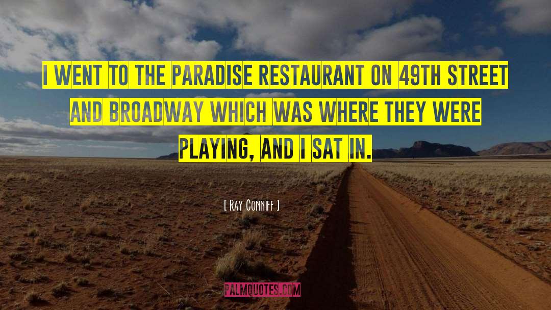 42nd Street quotes by Ray Conniff