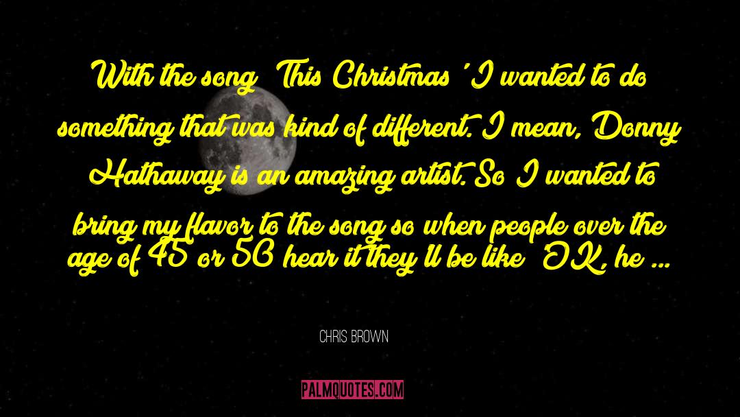 44 45 quotes by Chris Brown