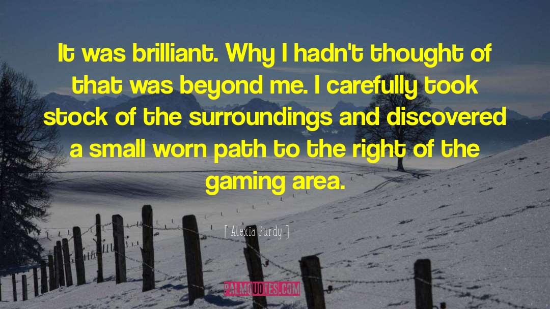 4k Gaming quotes by Alexia Purdy