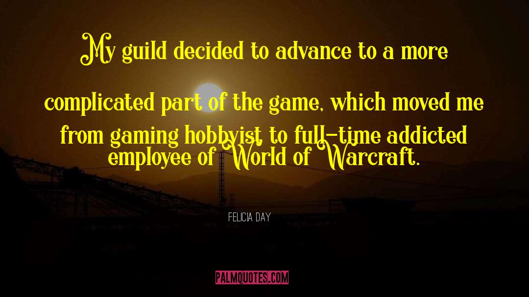 4k Gaming quotes by Felicia Day