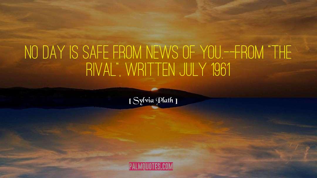 4th July quotes by Sylvia Plath