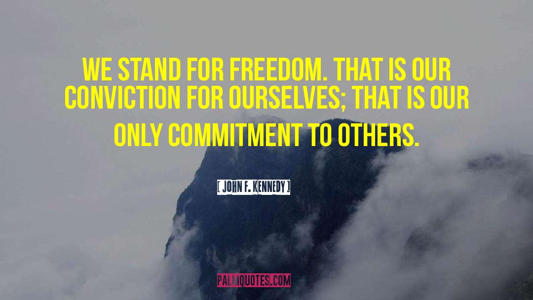 4th Of July quotes by John F. Kennedy