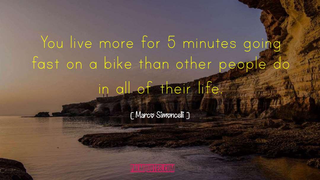 5 Minutes quotes by Marco Simoncelli