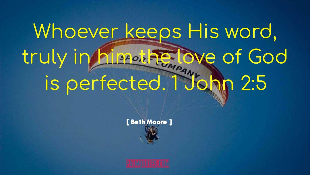 5 Word Love quotes by Beth Moore