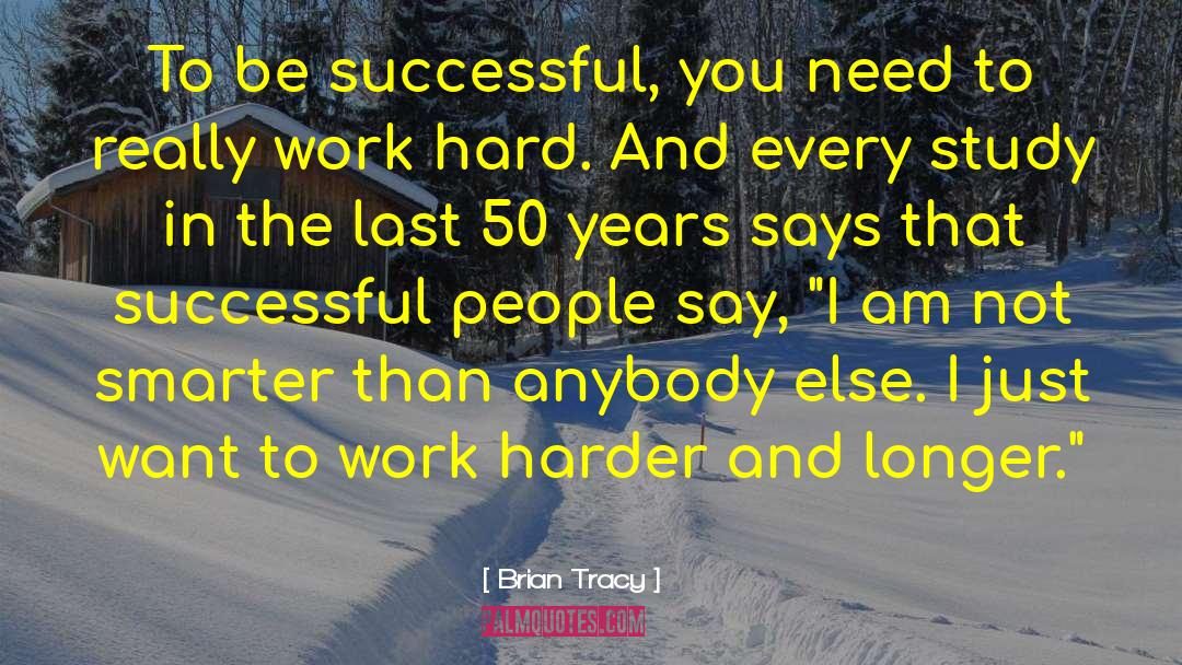 5 Years Work Anniversary quotes by Brian Tracy