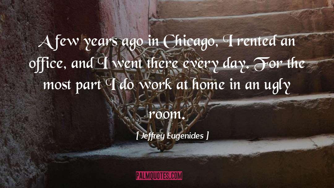 5 Years Work Anniversary quotes by Jeffrey Eugenides