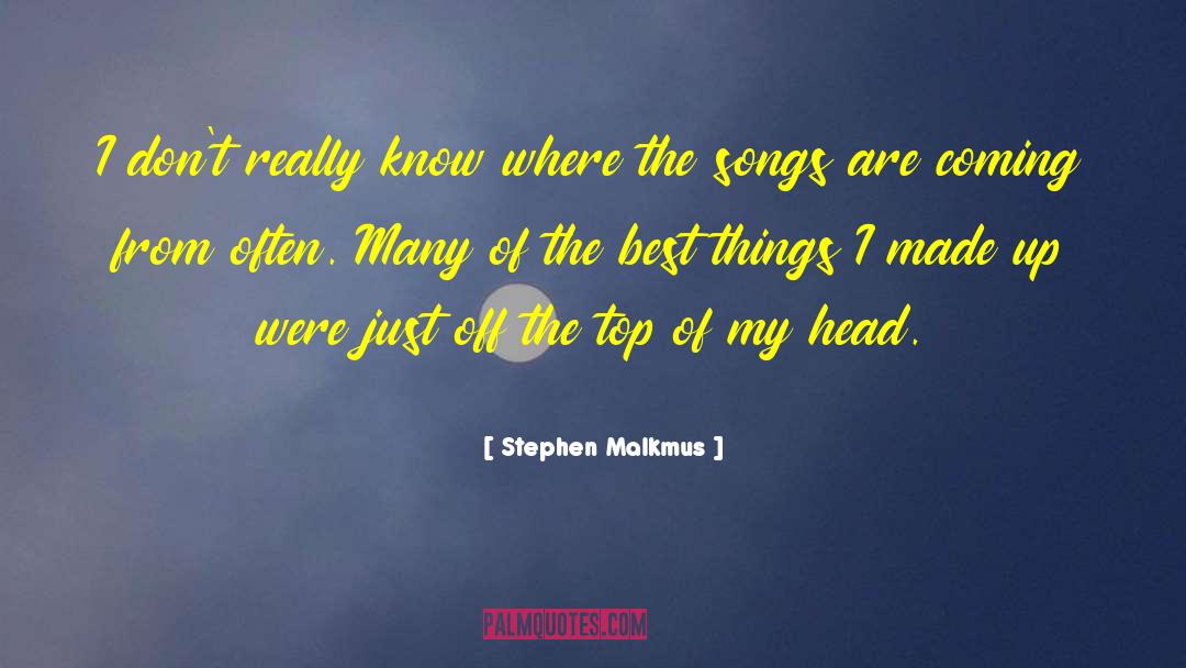 50 Best Song quotes by Stephen Malkmus