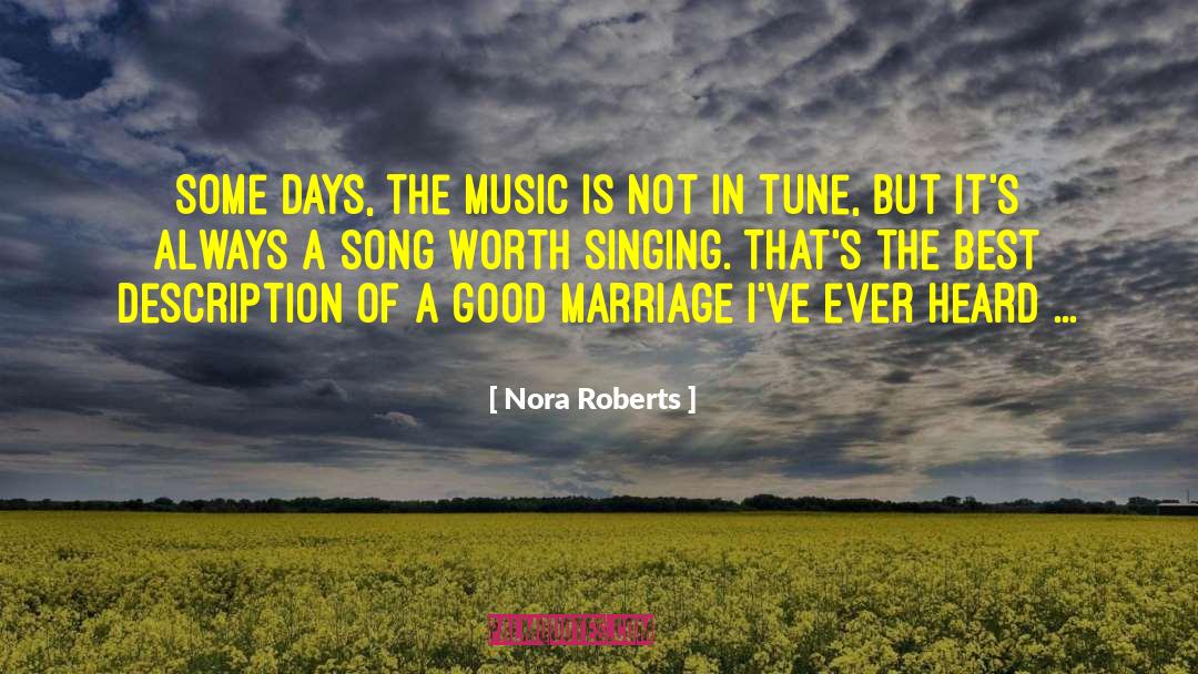 50 Best Song quotes by Nora Roberts