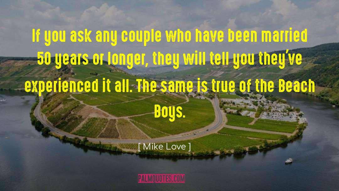 50 S quotes by Mike Love