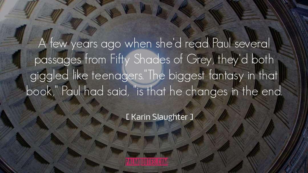 50 Shades Of Grey quotes by Karin Slaughter