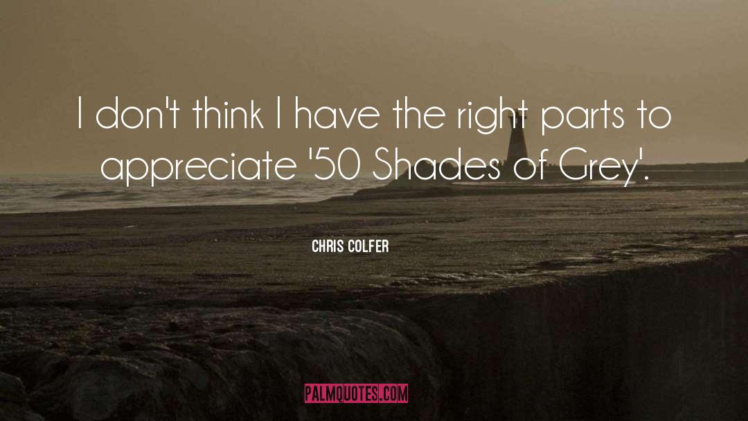 50 Shades Of Grey quotes by Chris Colfer