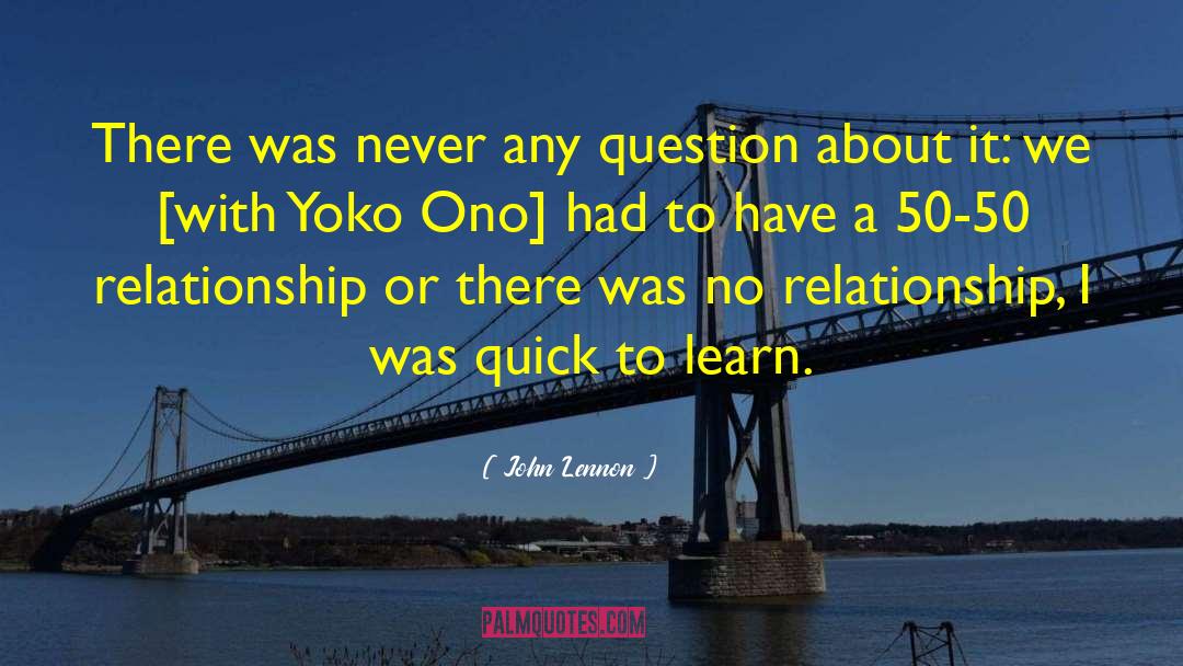 50 Unintentional quotes by John Lennon