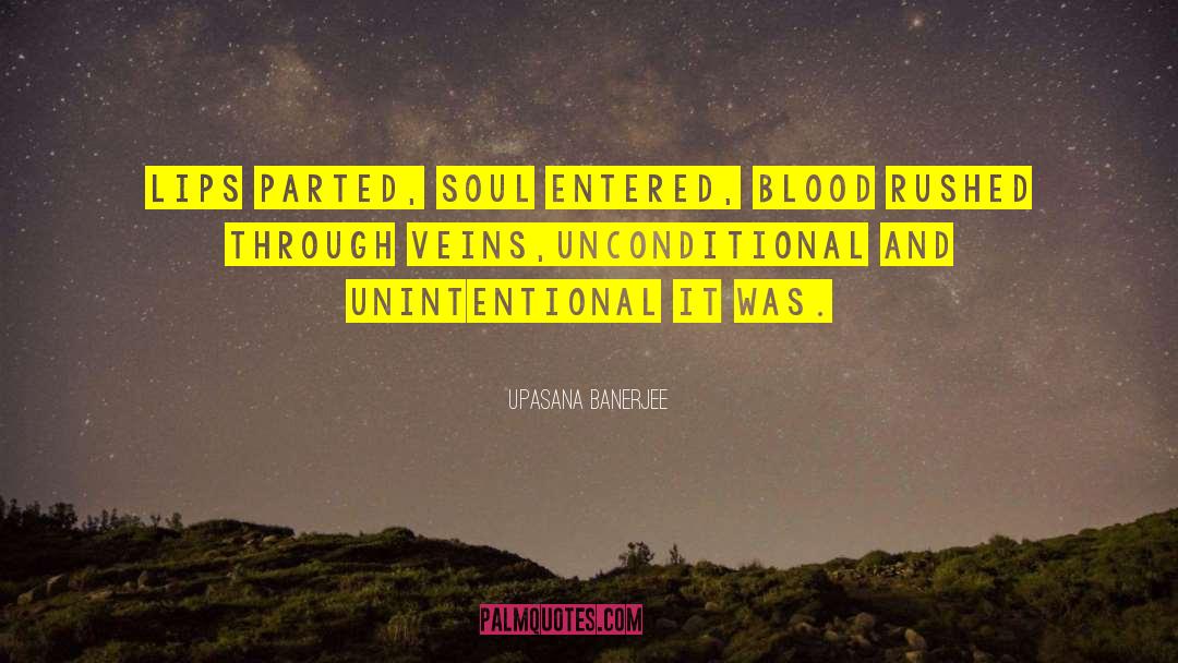 50 Unintentional quotes by Upasana Banerjee