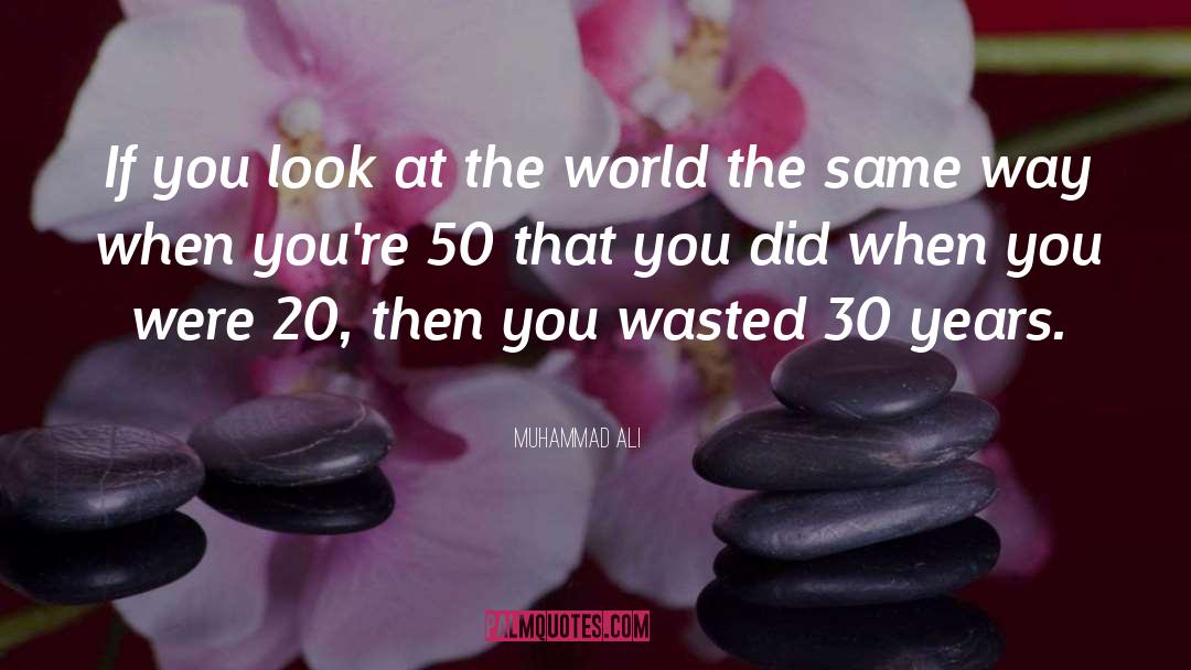 50 Yr Birthday quotes by Muhammad Ali