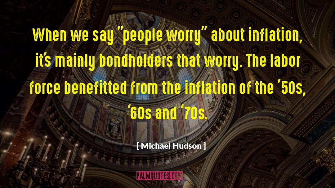 50s quotes by Michael Hudson