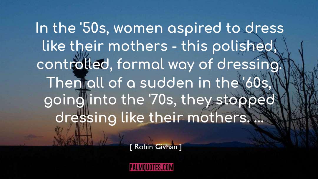 50s quotes by Robin Givhan