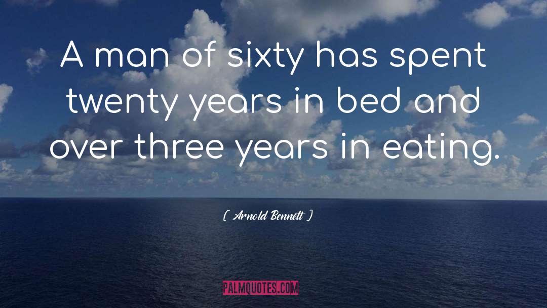 50th Birthday quotes by Arnold Bennett