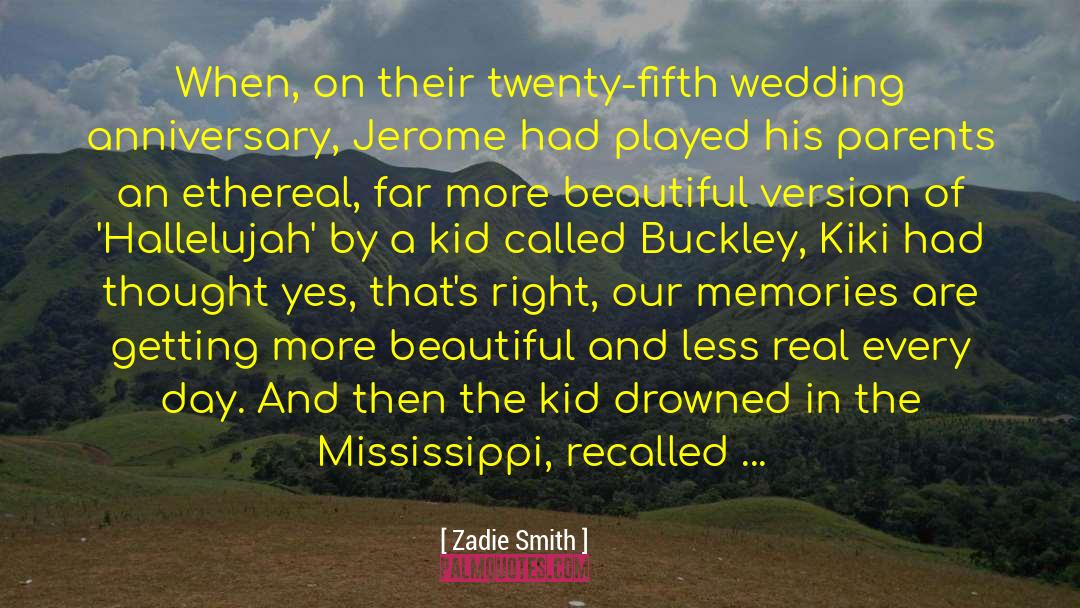 50th Wedding Anniversary quotes by Zadie Smith