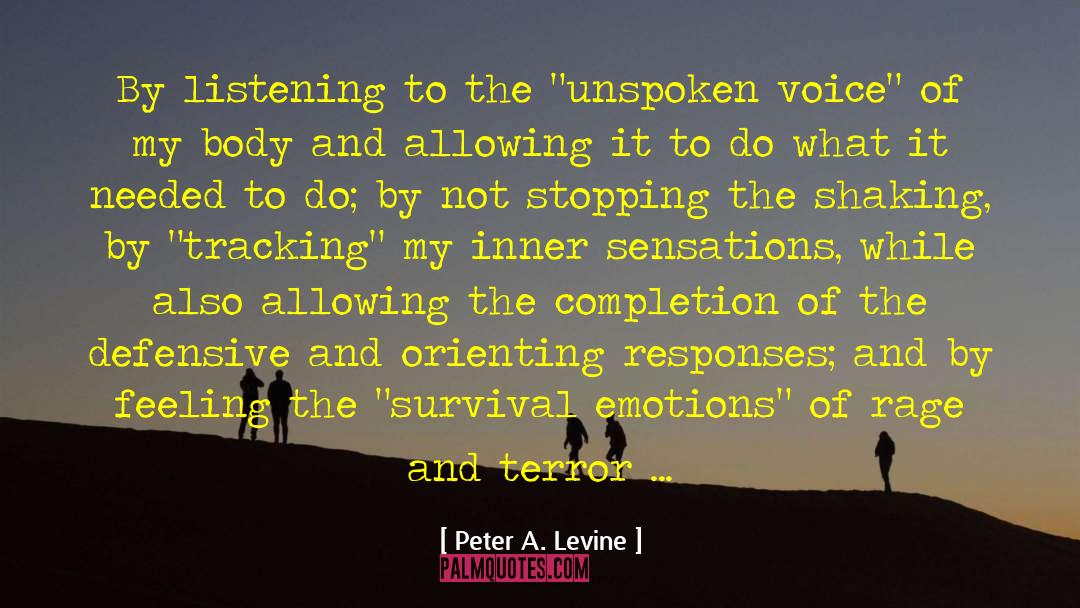 52 quotes by Peter A. Levine