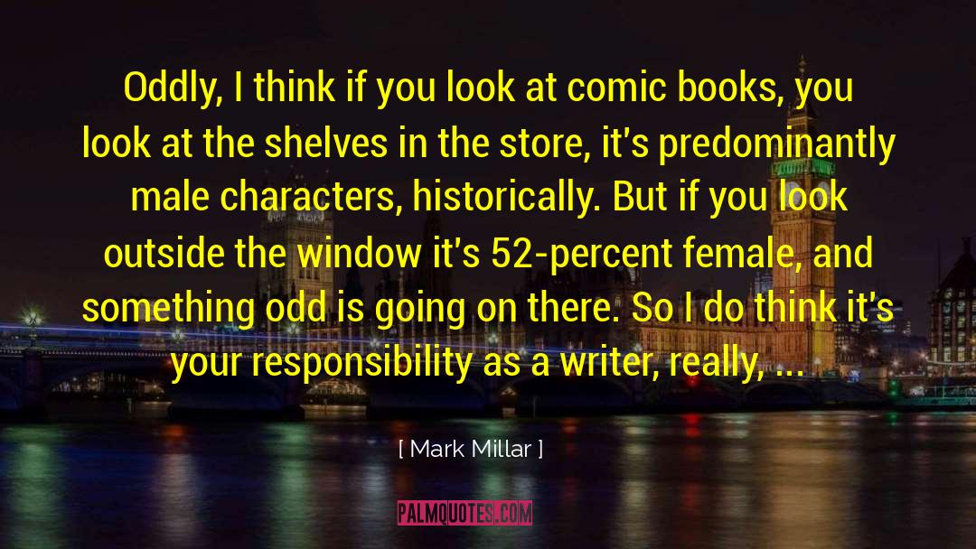 52 quotes by Mark Millar