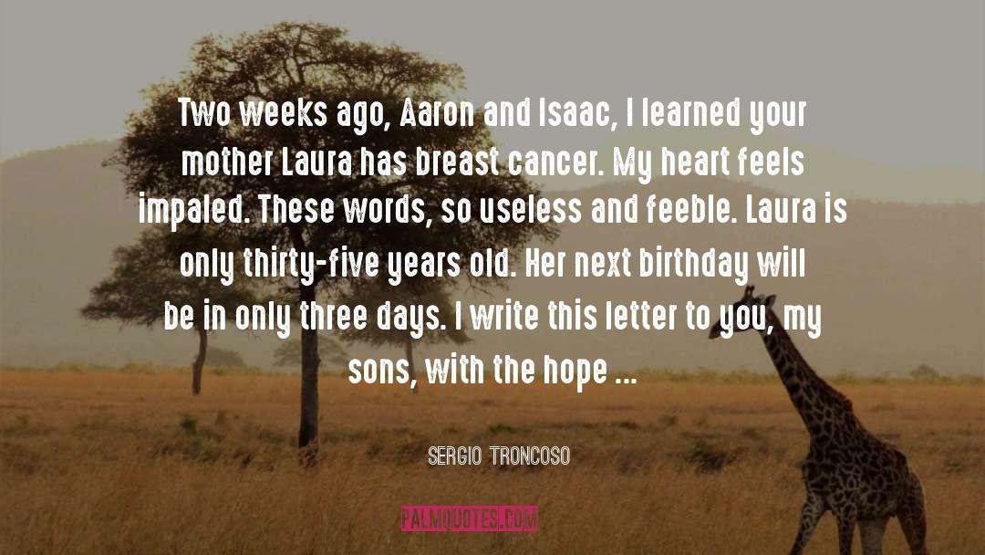 55 Years Old Birthday quotes by Sergio Troncoso