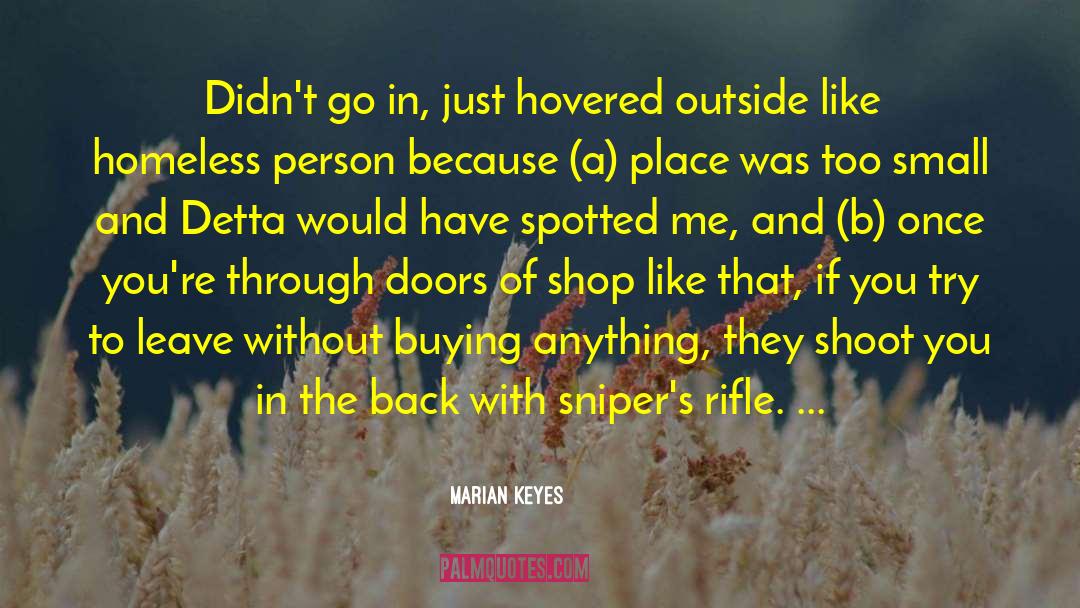 556 Rifle quotes by Marian Keyes