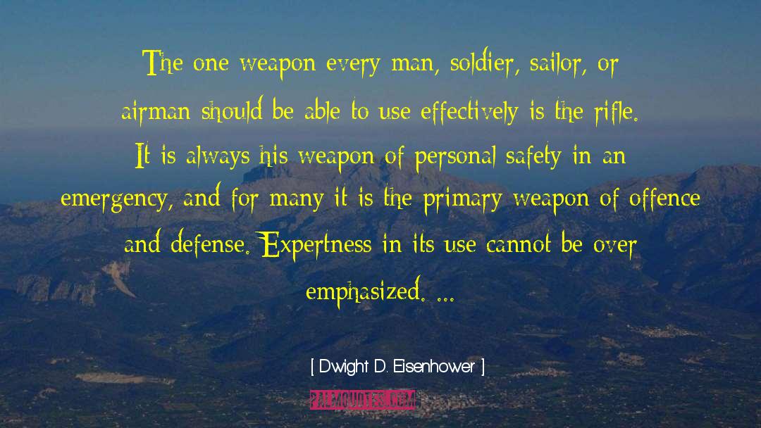 556 Rifle quotes by Dwight D. Eisenhower